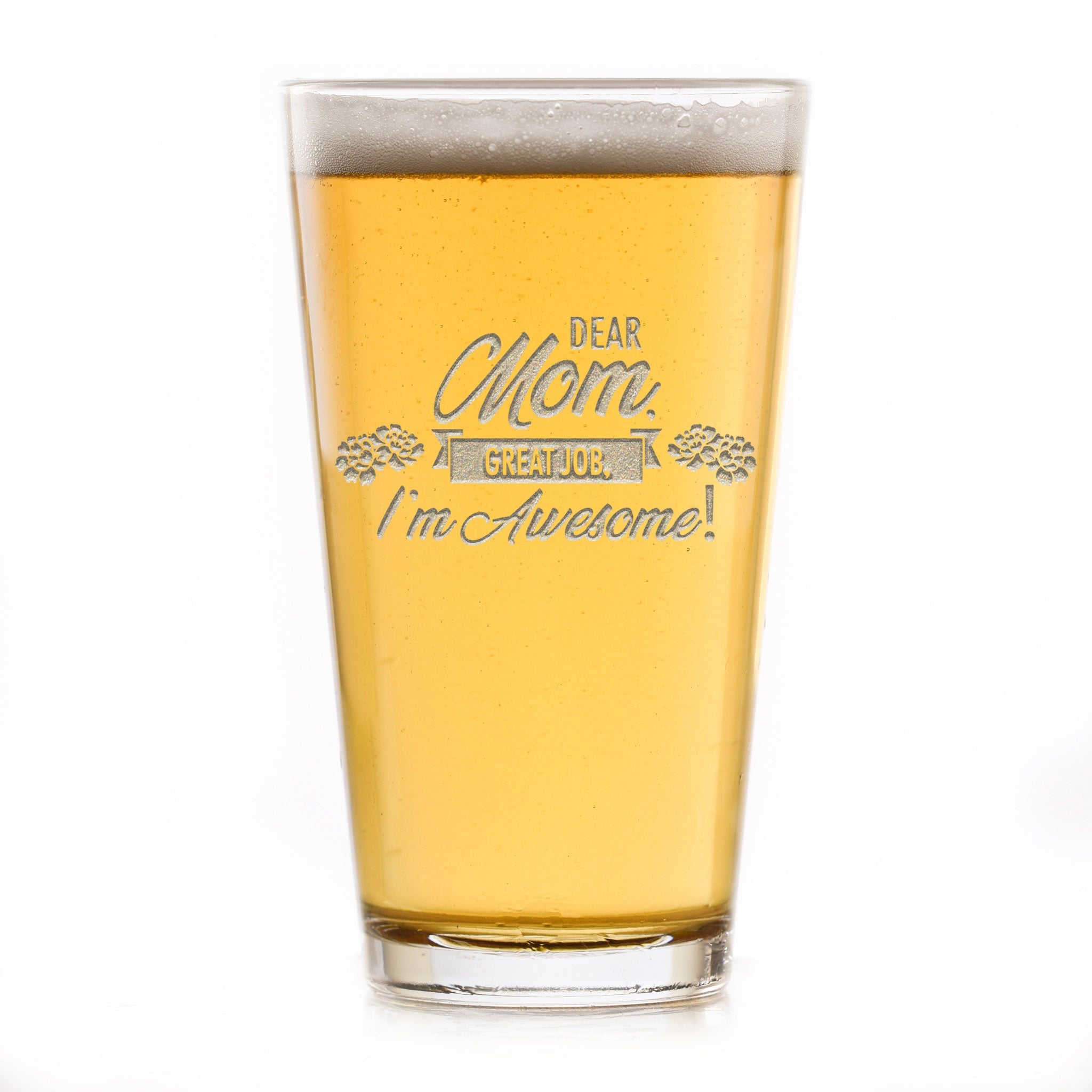 "Dear Mom, Great Job, I'm Awesome" Pub Pint Beer Glass, Funny Mother's Day Gifts